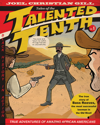 Bass Reeves: Tales of the Talented Tenth, no. 1 Cover Image