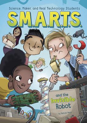 S.M.A.R.T.S. and the Invisible Robot Cover Image