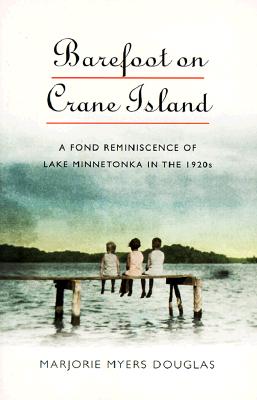 Barefoot on Crane Island (Midwest Reflections) Cover Image