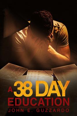 A 38 Day Education (Scope #1) Cover Image