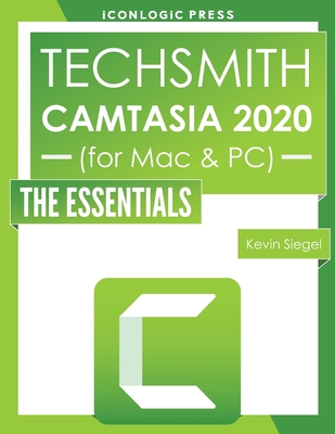 TechSmith Camtasia 2020: The Essentials Cover Image