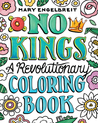 No Kings: A Revolutionary Coloring Book