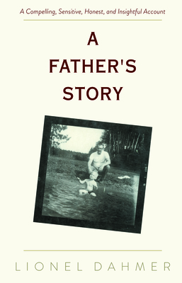 A Father's Story By Lionel Dahmer Cover Image