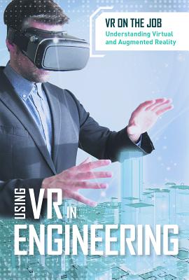 Using VR in Engineering By Sara Chuirazzi Cover Image