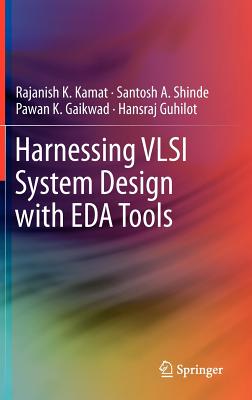 Harnessing VLSI System Design with Eda Tools Cover Image
