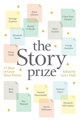 The Story Prize: 15 Years of Great Short Fiction Cover Image