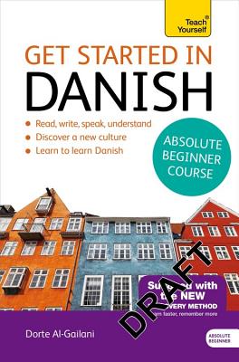 Get Started in Beginner's Danish By Dorte Nielsen Al-Gailani Cover Image