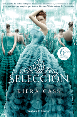 La selección / The Selection By Kiera Cass, Jorge Rizzo (Translated by) Cover Image