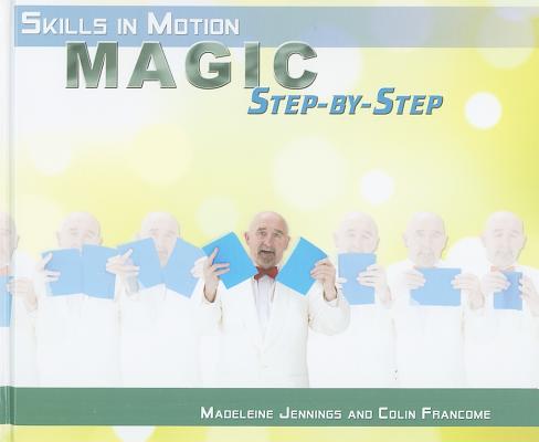 Magic Step-By-Step (Skills in Motion) Cover Image