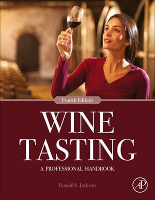 Wine Tasting: A Professional Handbook By Ronald S. Jackson Cover Image