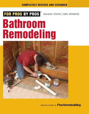 Bathroom Remodeling (For Pros By Pros) Cover Image