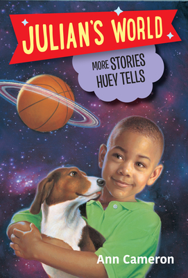 More Stories Huey Tells (Julian's World) Cover Image