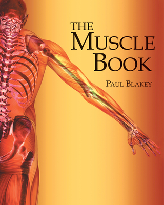 The Muscle Book By Paul Blakey Cover Image