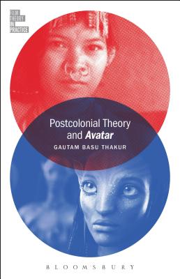 Postcolonial Theory and Avatar (Film Theory in Practice) Cover Image