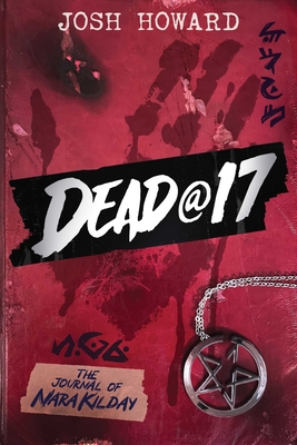 Dead@17 By Josh Howard Cover Image
