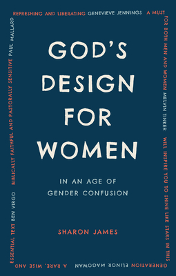 God's Design for Women in an Age of Gender Confusion cover