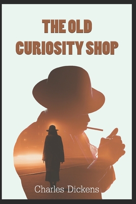 The Old Curiosity Shop: with original illustrations