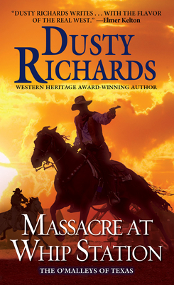 Cover for Massacre at Whip Station (The O'Malleys of Texas #3)