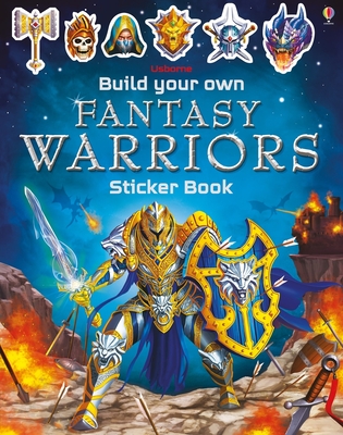 Build Your Own Fantasy Warriors Sticker Book (Build Your Own Sticker Book) Cover Image
