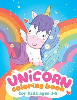 Unicorn Coloring Book for Kids Ages 4-8: Cute Little Unicorns for Toddler,  Fun Early Learning and Relaxation (Paperback)