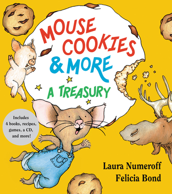 Mouse Cookies & More: A Treasury (If You Give...) Cover Image