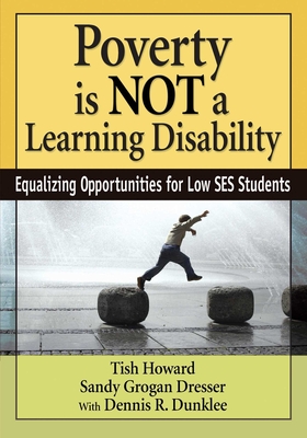 Poverty Is NOT a Learning Disability: Equalizing Opportunities for Low SES Students Cover Image