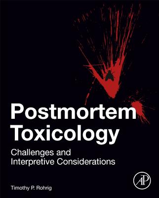 Postmortem Toxicology: Challenges and Interpretive Considerations Cover Image