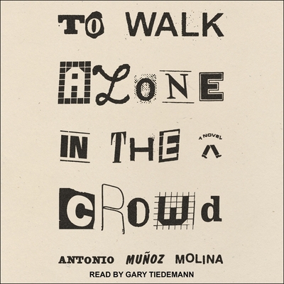 To Walk Alone in the Crowd Cover Image