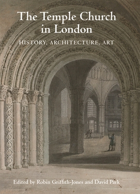 The Temple Church in London: History, Architecture, Art Cover Image