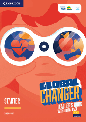 Global Changer Starter Teacher's Book with Digital Pack (The Game Changer)