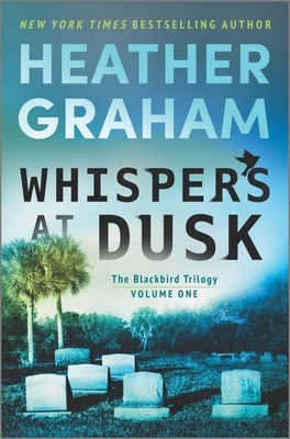 Whispers at Dusk (Blackbird Trilogy #1) By Heather Graham Cover Image