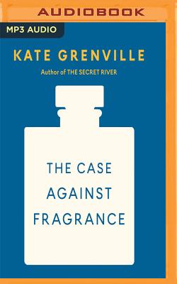 The Case Against Fragrance Cover Image