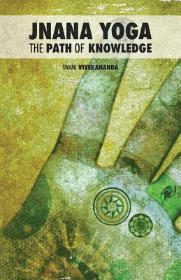 Jnana Yoga: The Path of Knowledge Cover Image