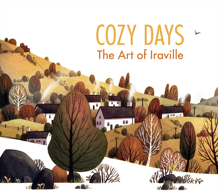 Cozy Days: The Art of Iraville Cover Image