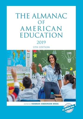 The Almanac of American Education 2019 (U.S. Databook)