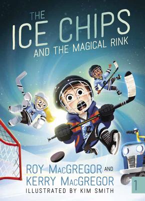 The Ice Chips and the Magical Rink: Ice Chips Series Cover Image