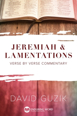 Jeremiah and Lamentations By David Guzik Cover Image