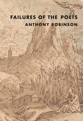 Failures of the Poets By Anthony Robinson Cover Image