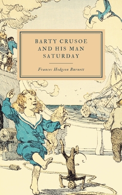 Barty Crusoe and his Man Saturday Cover Image