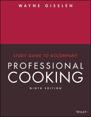 Study Guide to Accompany Professional Cooking By Wayne Gisslen Cover Image