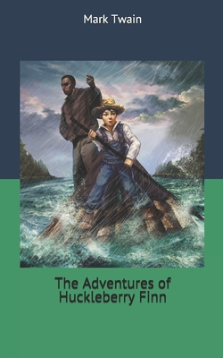 The Adventures of Huckleberry Finn