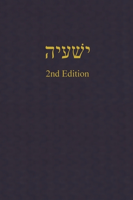 Isaiah: A Journal for the Hebrew Scriptures By J. Alexander Rutherford (Editor) Cover Image