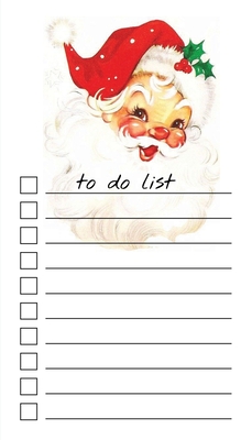 To Do List Notepad: Vintage Santa, Checklist, Task Planner for Christmas Shopping, Planning, Organizing Cover Image