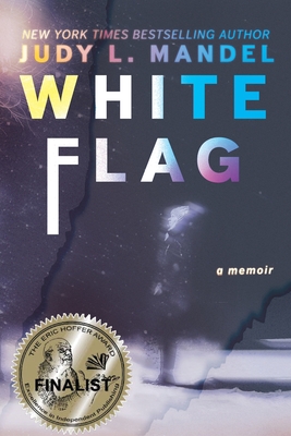 White Flag By Judy L. Mandel Cover Image