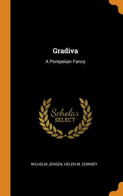 Gradiva: A Pompeiian Fancy Cover Image