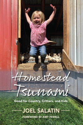 Homestead Tsunami: Good for Country, Critters, and Kids Cover Image