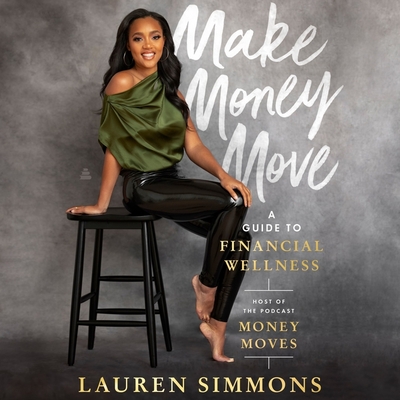 Make Money Move: A Guide to Financial Wellness Cover Image