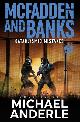 Cataclysmic Mistakes (McFadden and Banks #7)