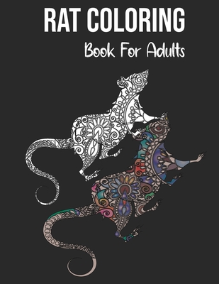 Rat Coloring Book For Adults: : Stress Relieving and relaxation Coloring Book 44 Paisley ...