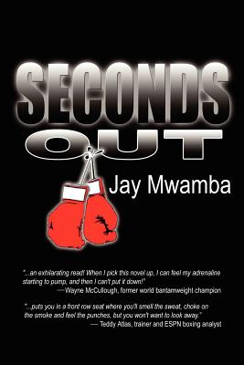 Seconds Out By Jay Mwamba Cover Image